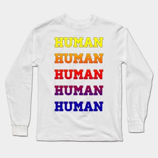 H U M A N Long Sleeve T-Shirt